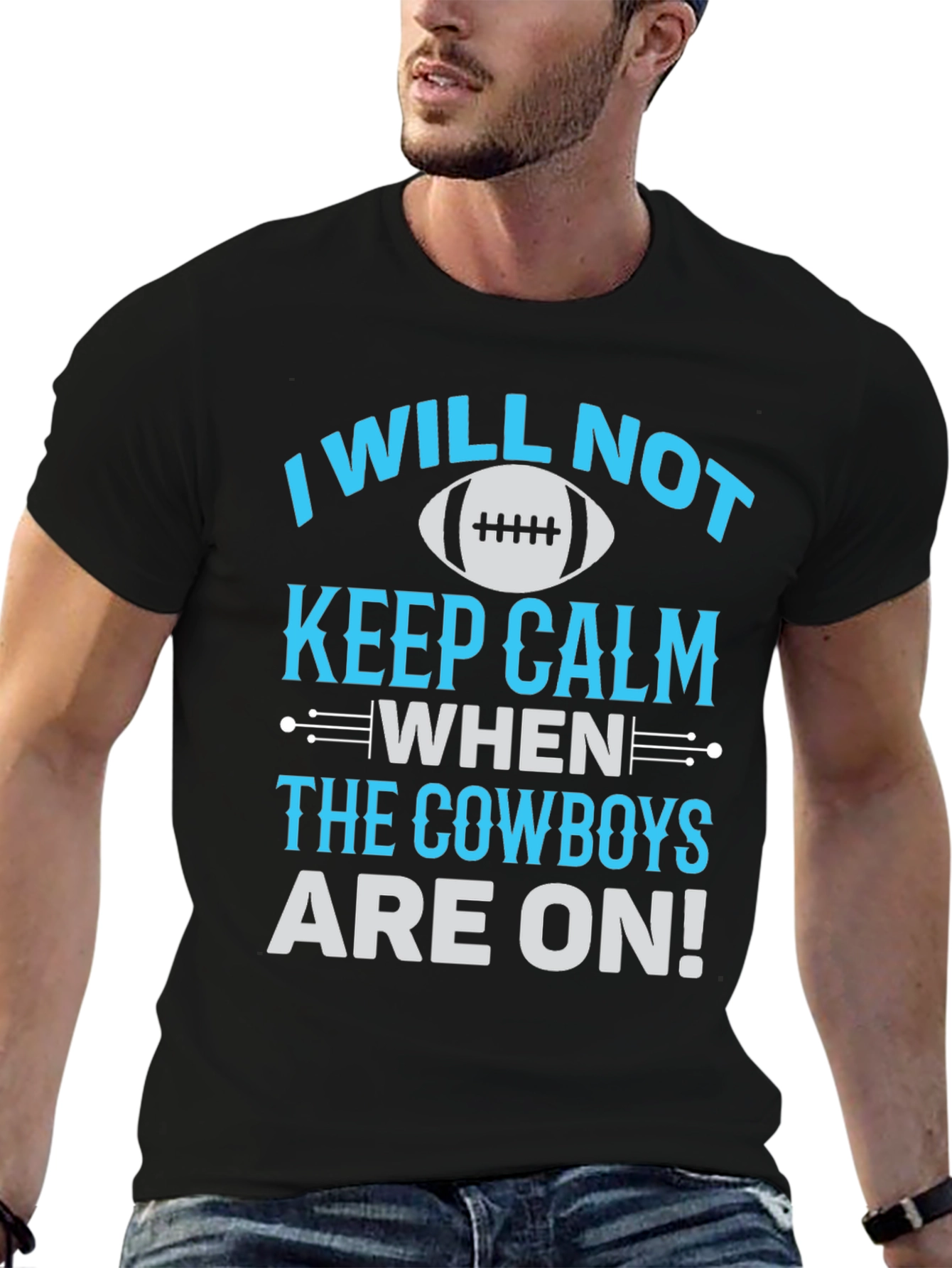 Cowboys Fan T-Shirt: I Will Not Keep Calm