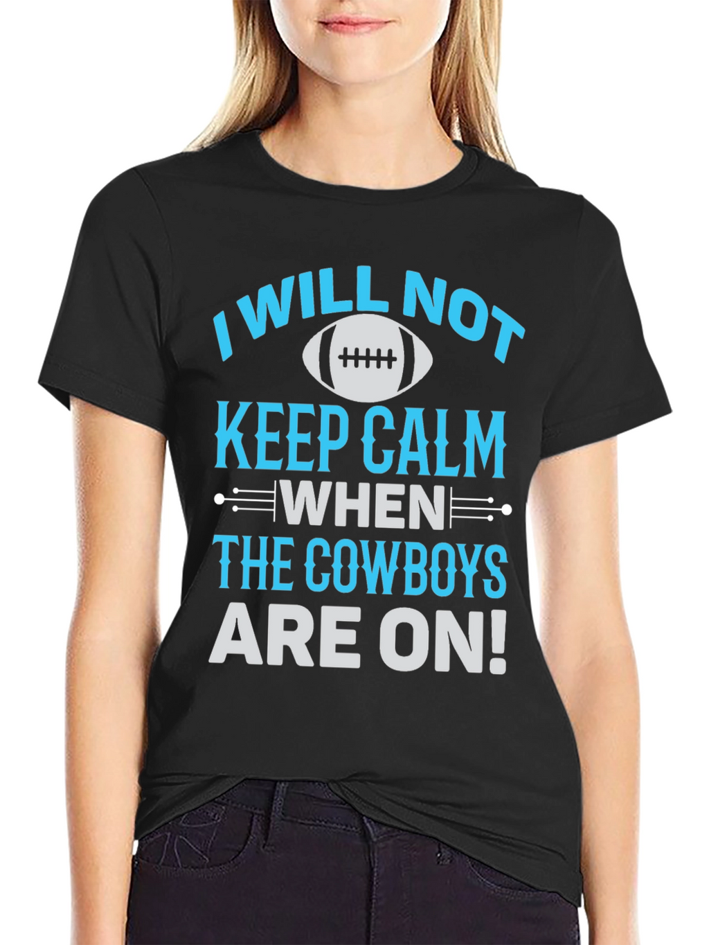 Cowboys Fan T-Shirt: I Will Not Keep Calm