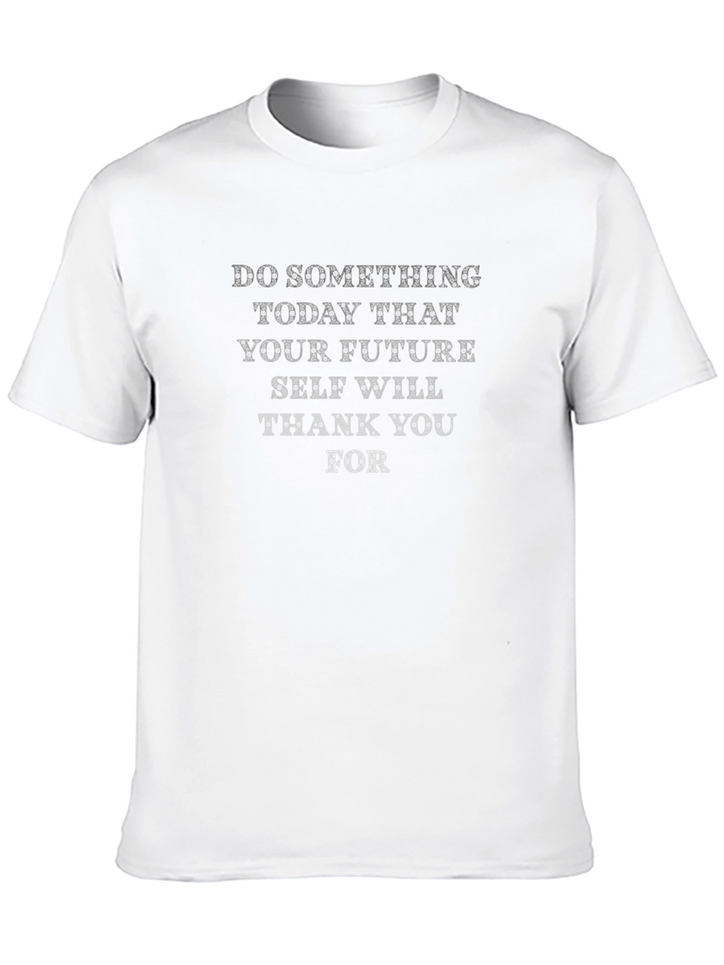 Motivational Graphic Tee - Future Self Thank You