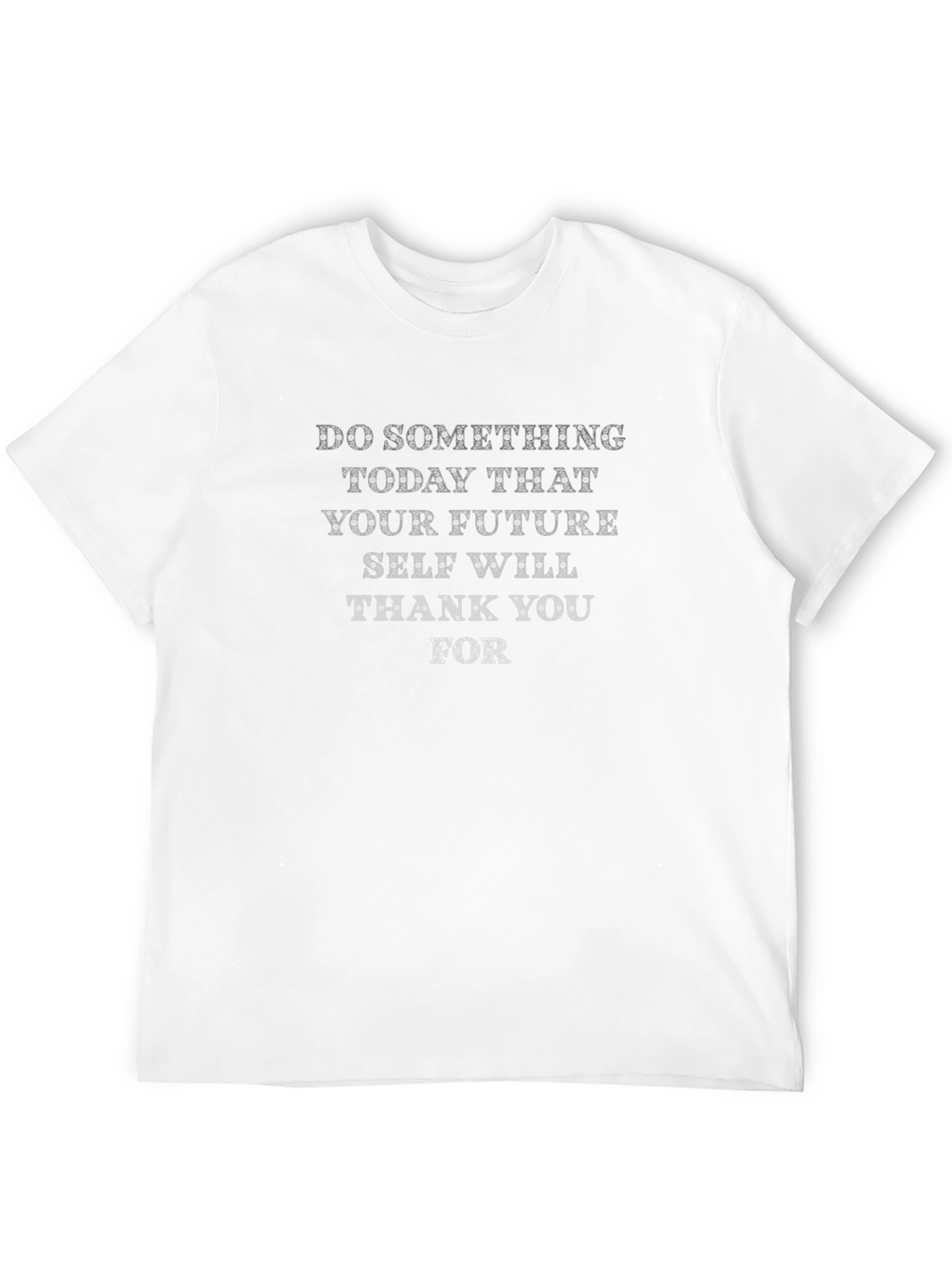 Motivational Graphic Tee - Future Self Thank You