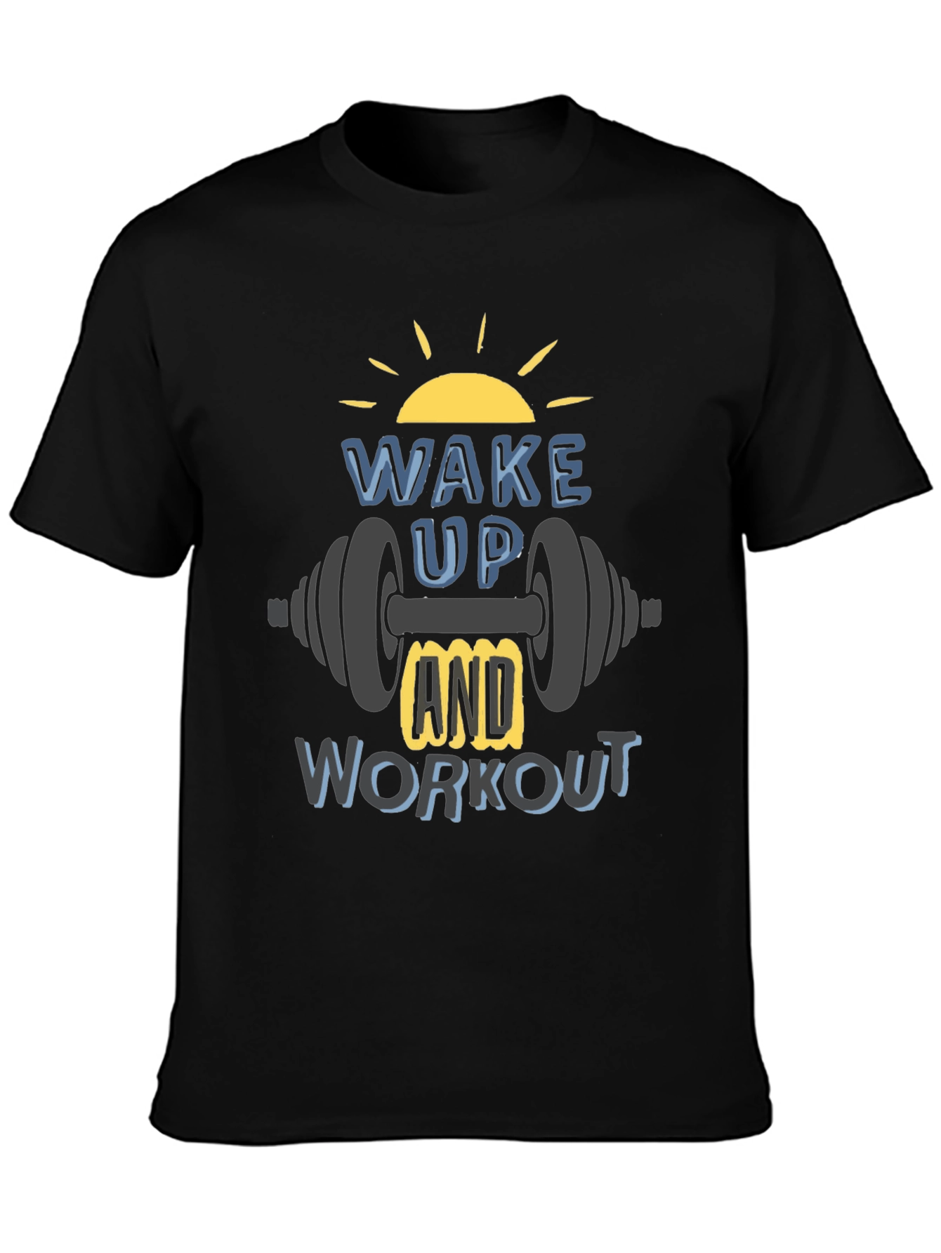 Wake Up & Workout T-Shirt - Gym Motivation