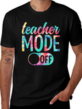 Teacher Mode Off Tie Dye Graphic Tee