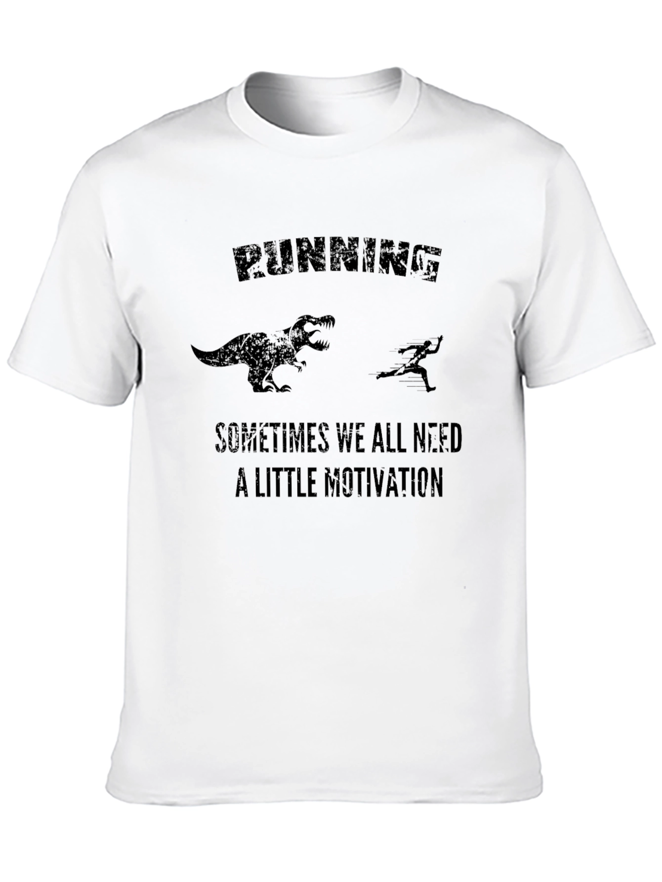 Running Motivation T-Shirt