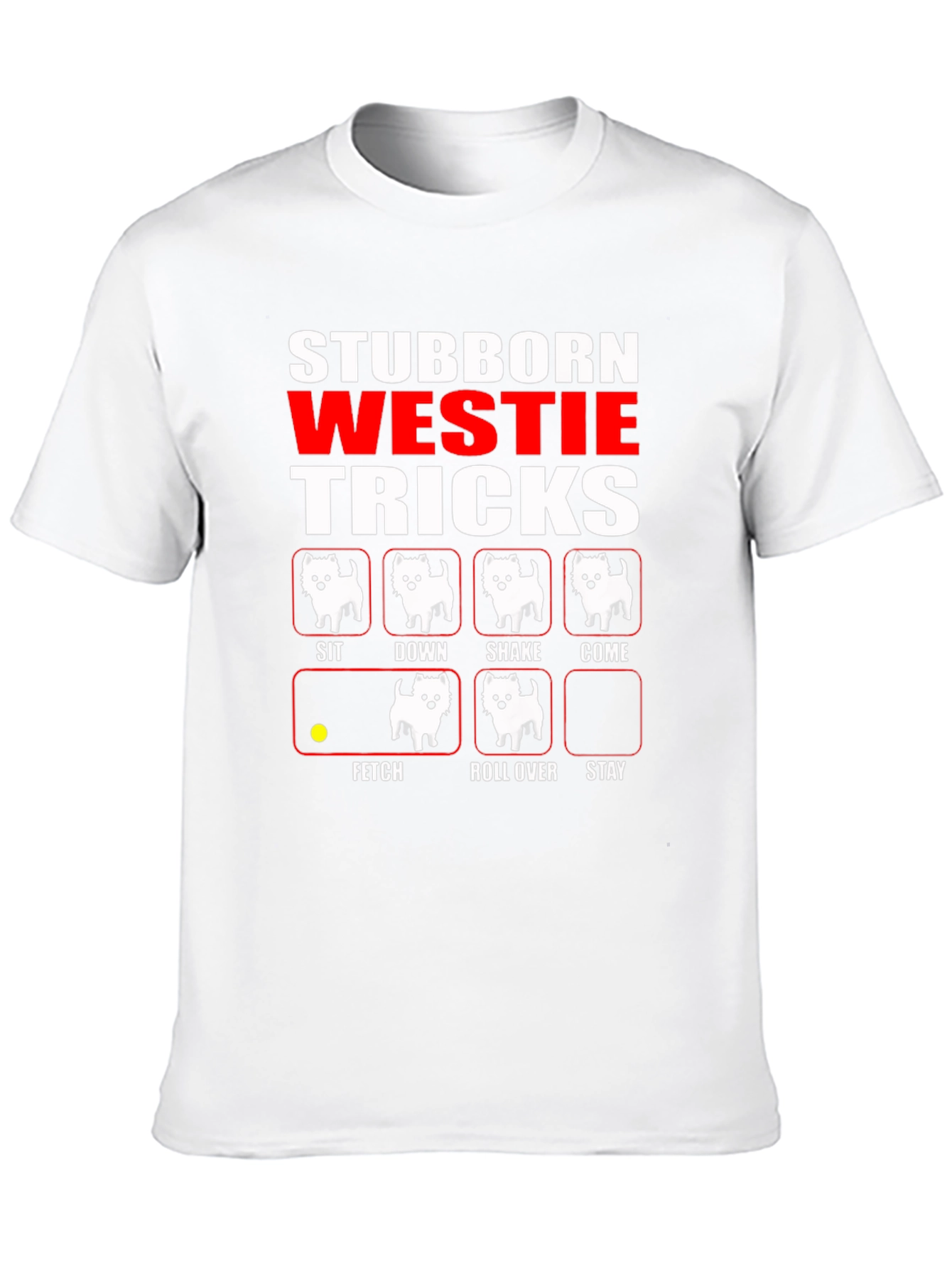 Stubborn Westie Tricks Black T-Shirt