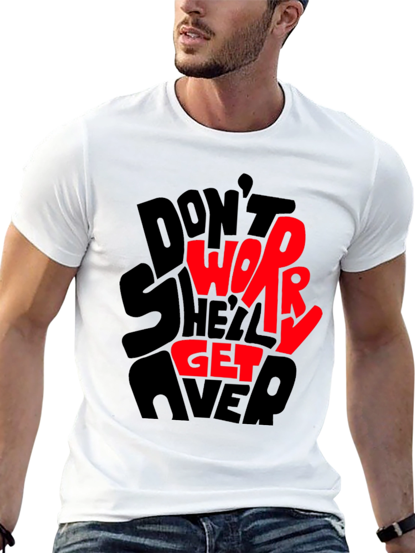 Dont Worry T-Shirt - Graphic Print Tee