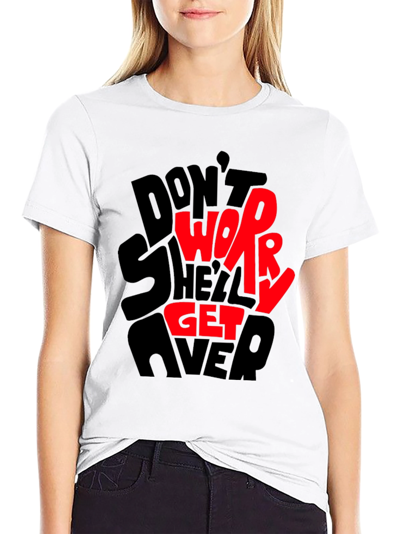 Dont Worry T-Shirt - Graphic Print Tee