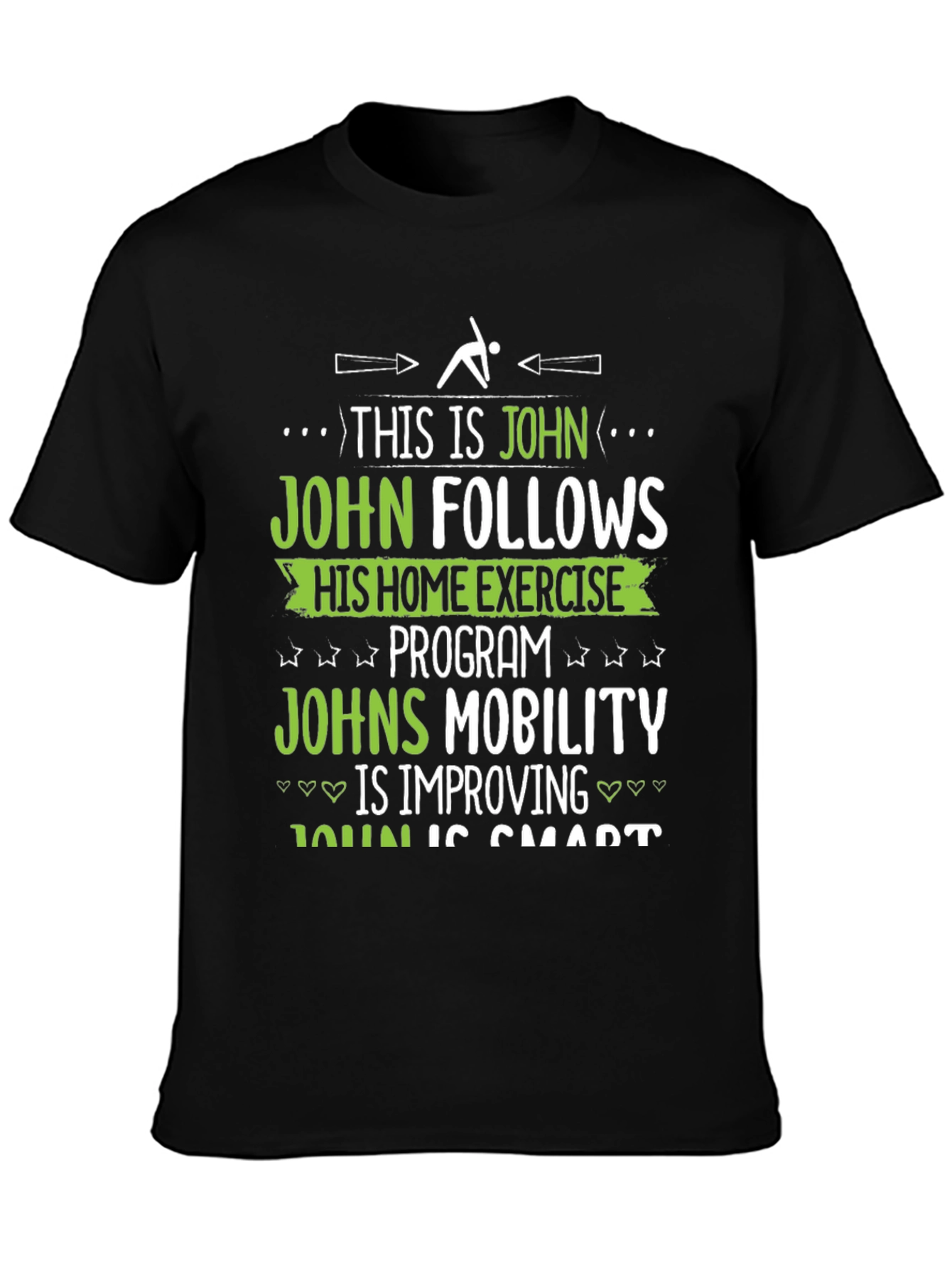 Johns Home Exercise T-Shirt - Funny Fitness Gift