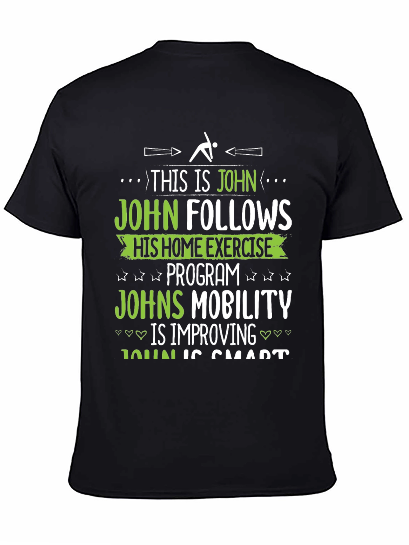 Johns Home Exercise T-Shirt - Funny Fitness Gift