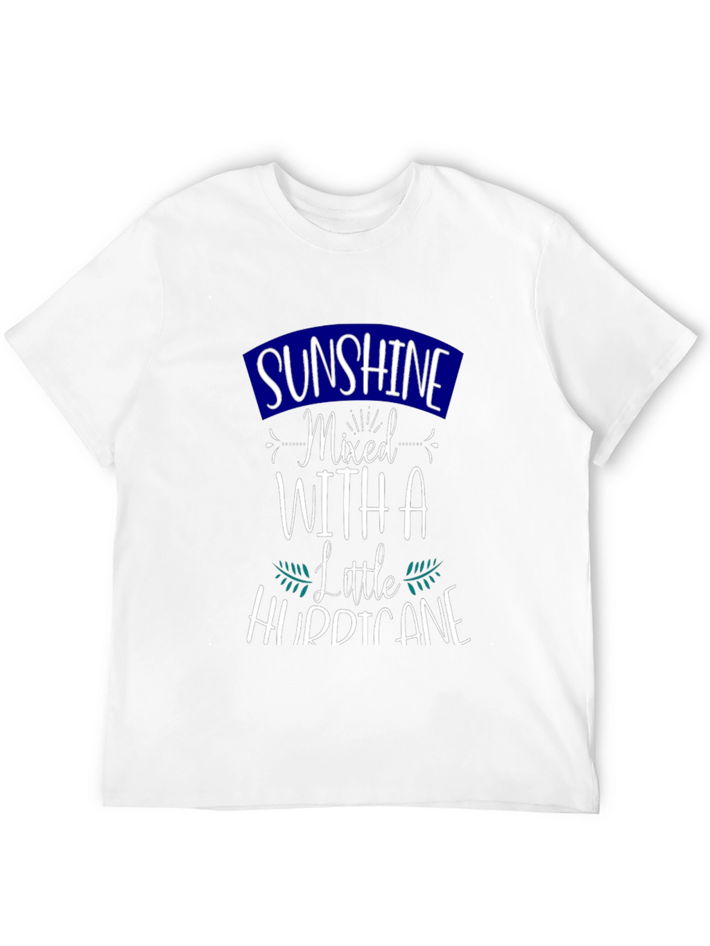 Sunshine Mixed With a Little Hurricane Graphic Tee