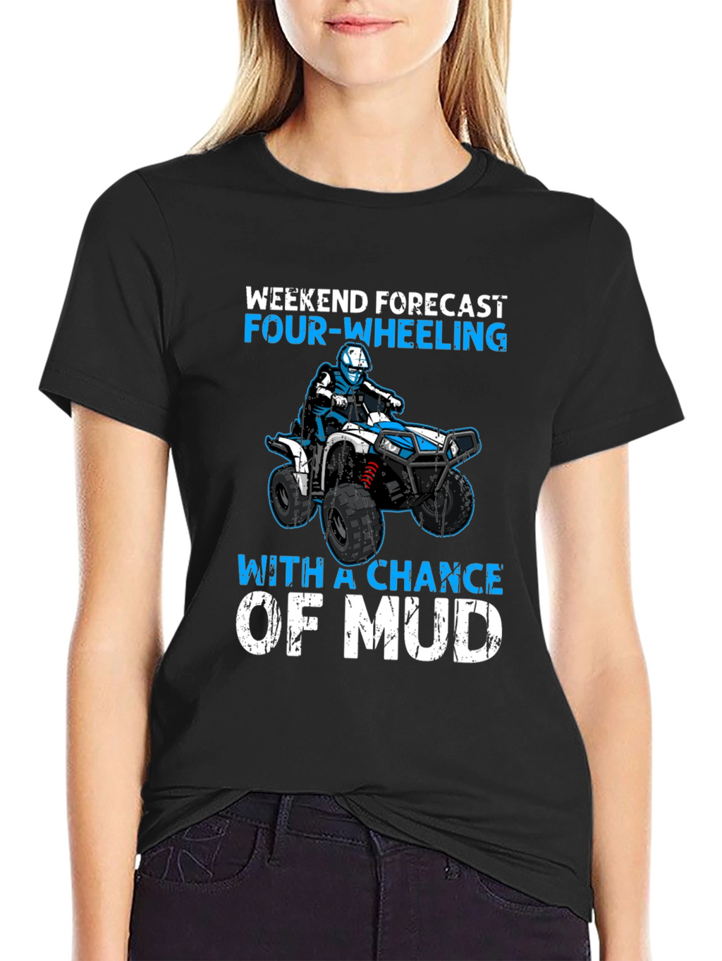 Weekend Forecast Four-Wheeling ATV Mud T-Shirt