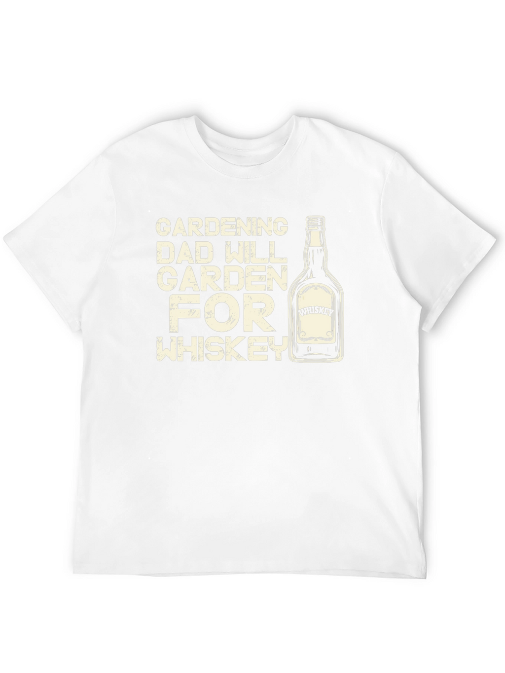 Gardening Dad Whiskey T-Shirt