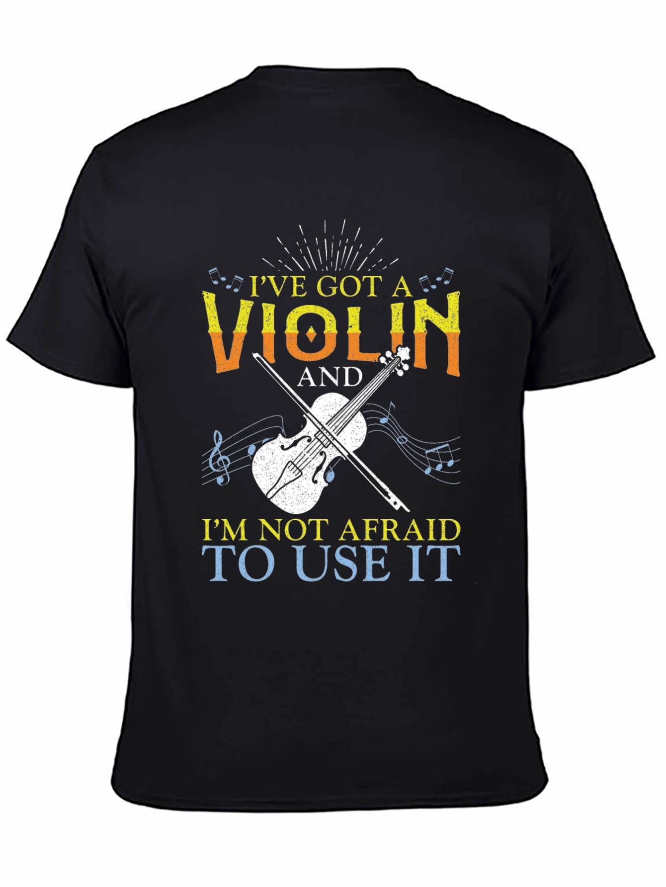 Ive Got A Violin T-Shirt Musician Tee