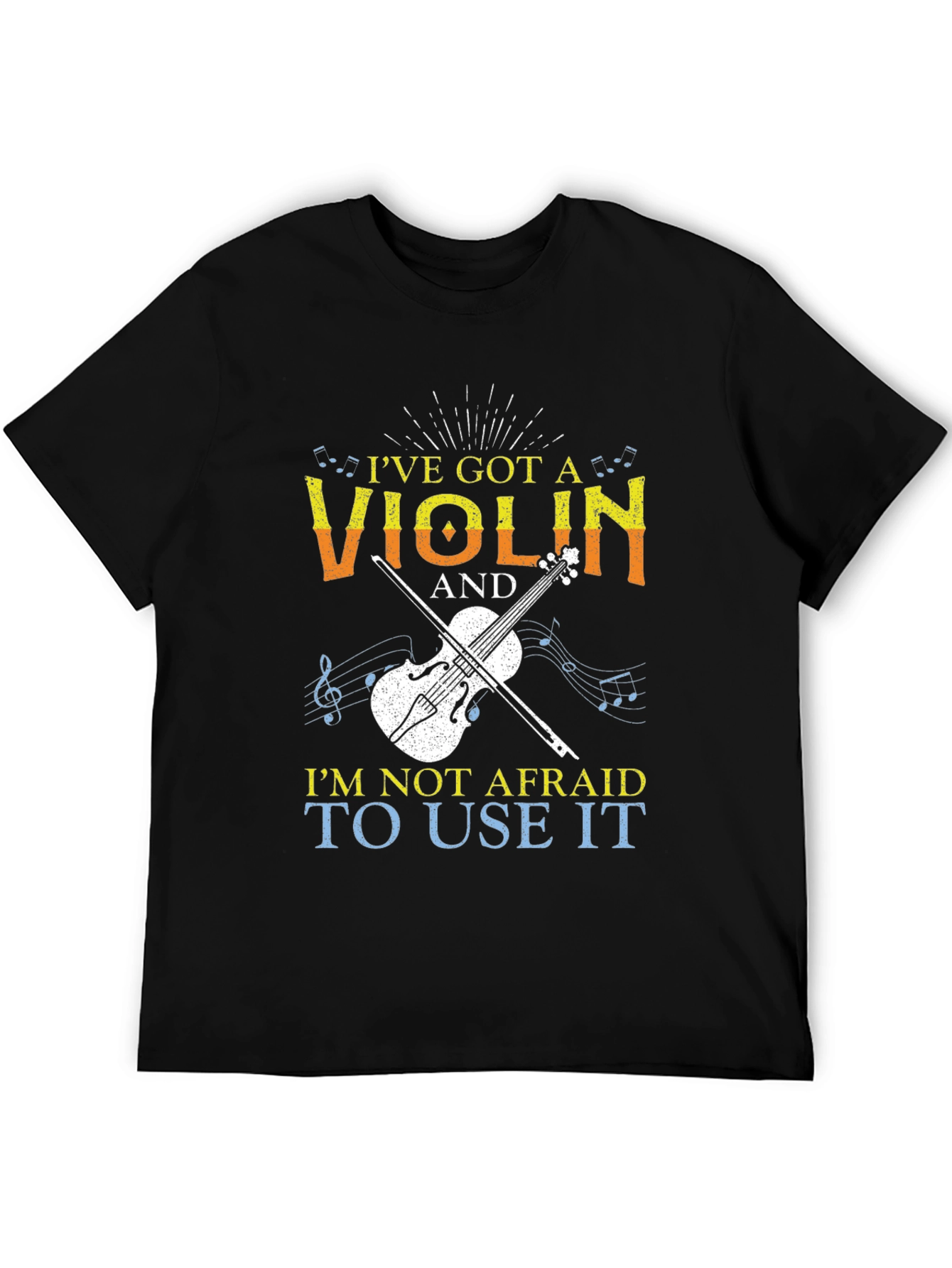 Ive Got A Violin T-Shirt Musician Tee