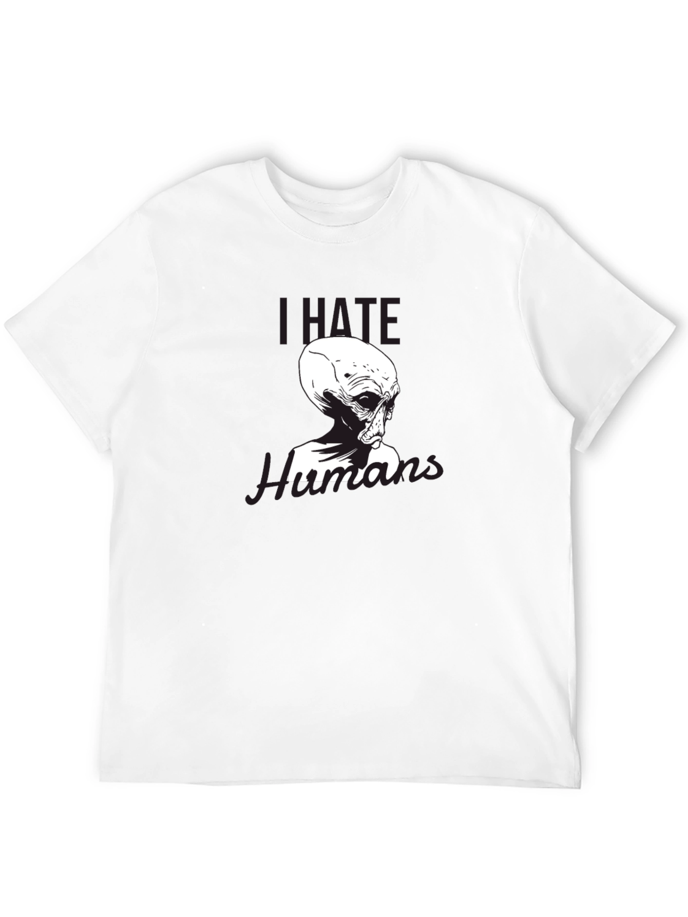 I Hate Humans Alien T-Shirt