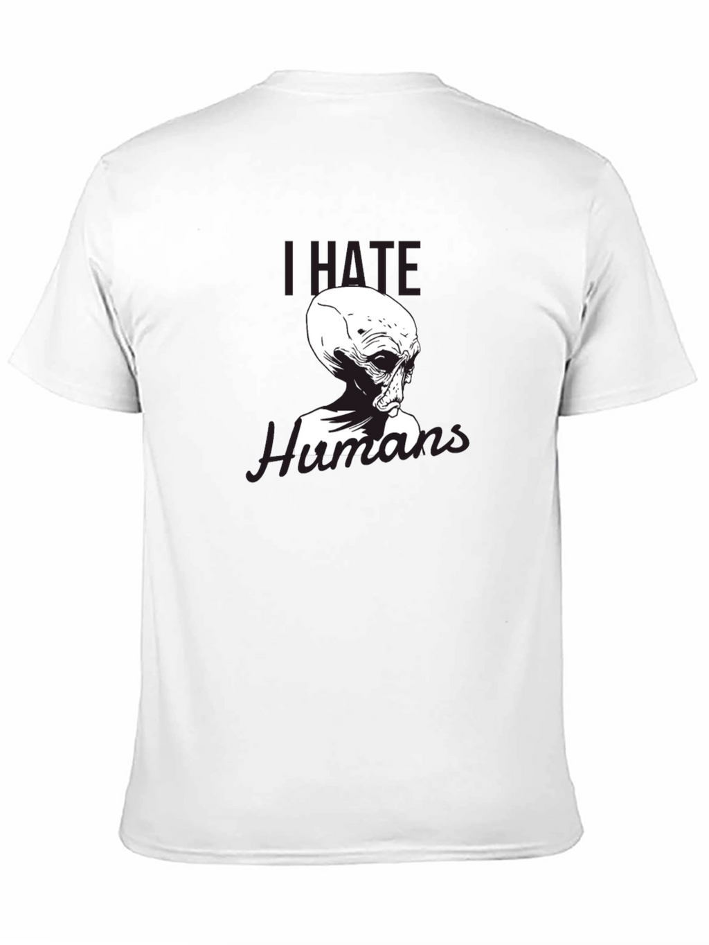 I Hate Humans Alien T-Shirt