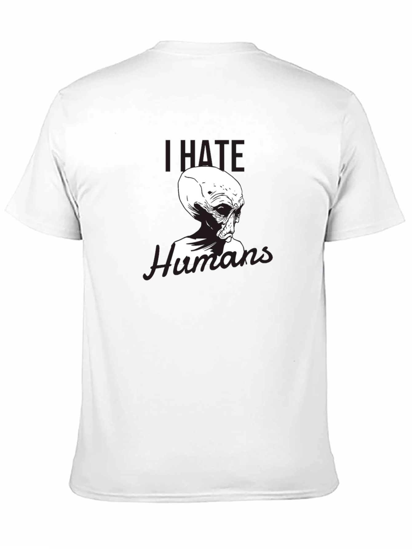 I Hate Humans Alien T-Shirt