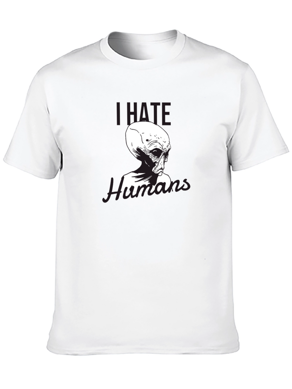 I Hate Humans Alien T-Shirt
