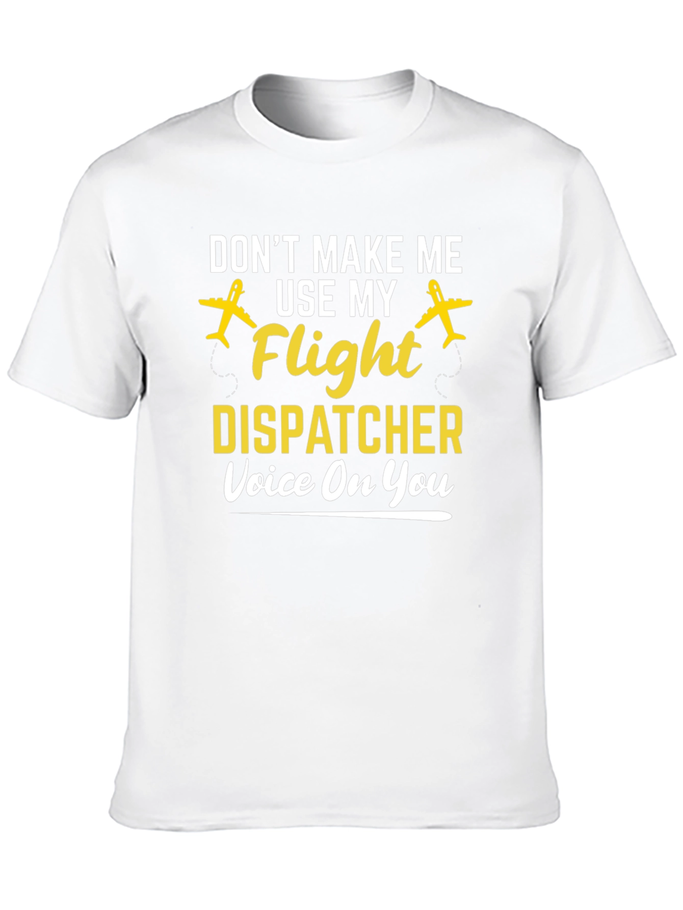 Flight Dispatcher Voice T-Shirt Airplane Funny Aviation Tee
