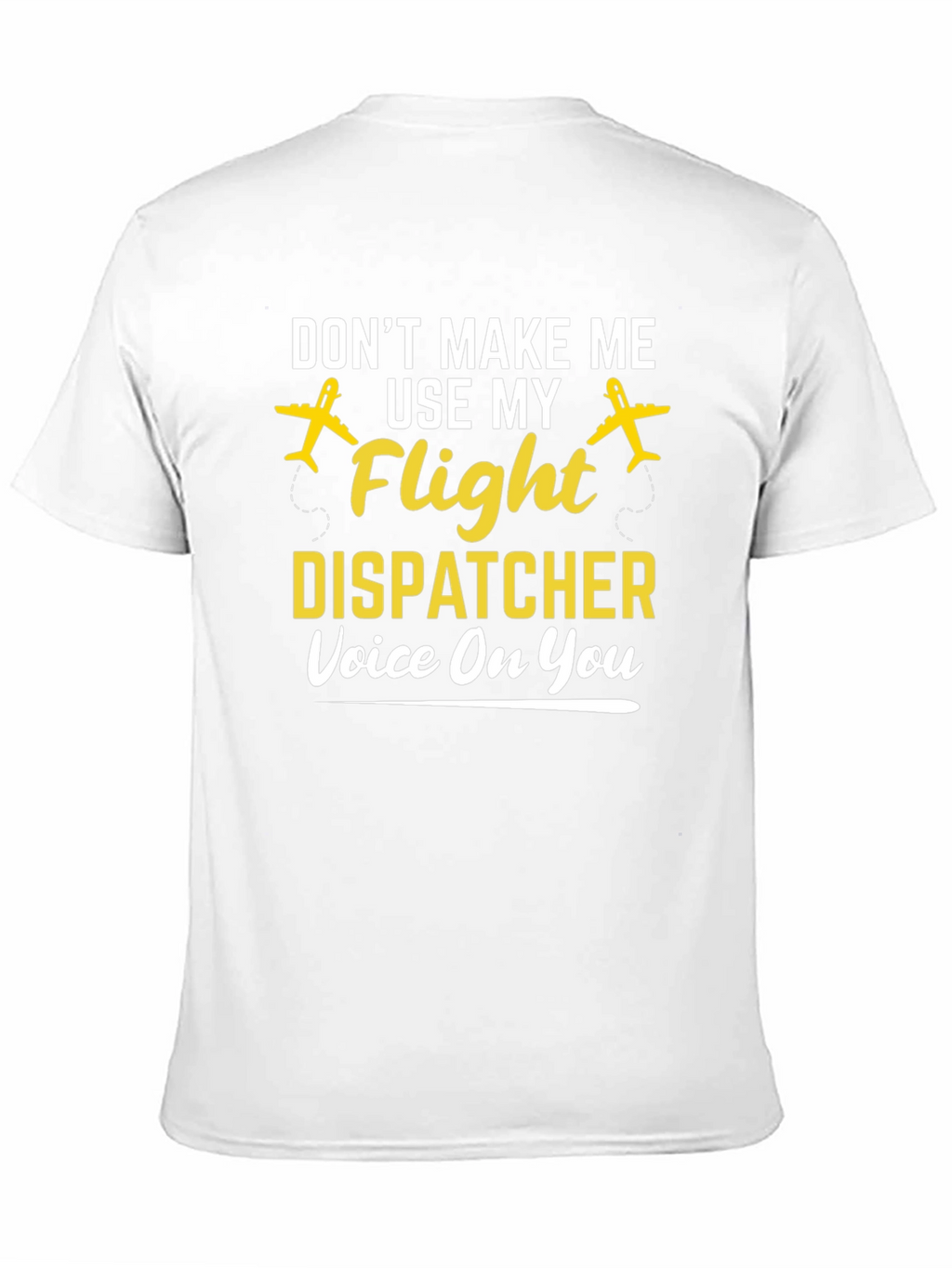 Flight Dispatcher Voice T-Shirt Airplane Funny Aviation Tee
