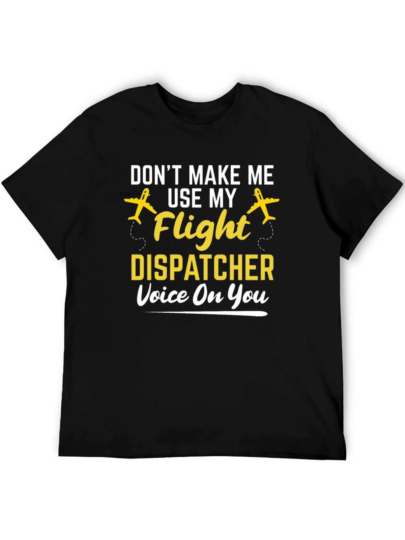 Flight Dispatcher Voice T-Shirt Airplane Funny Aviation Tee