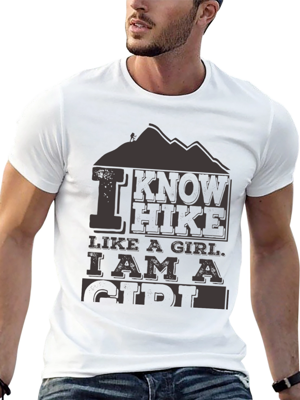 I Know I Hike Like a Girl T-Shirt