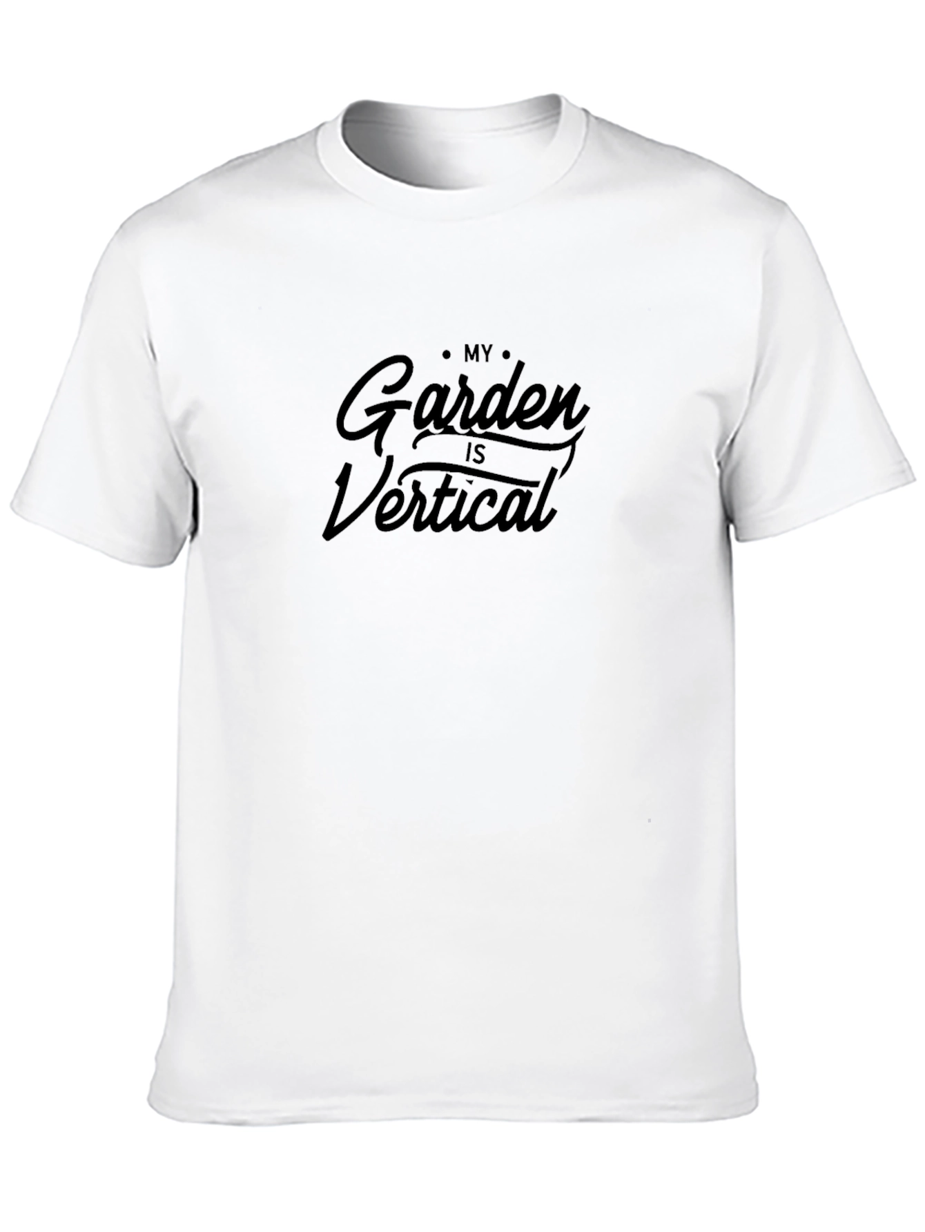 My Garden Is Vertical T-Shirt