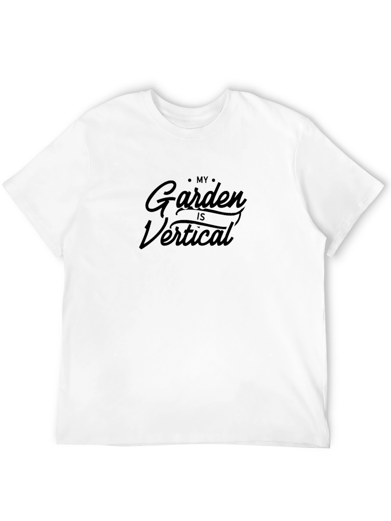 My Garden Is Vertical T-Shirt