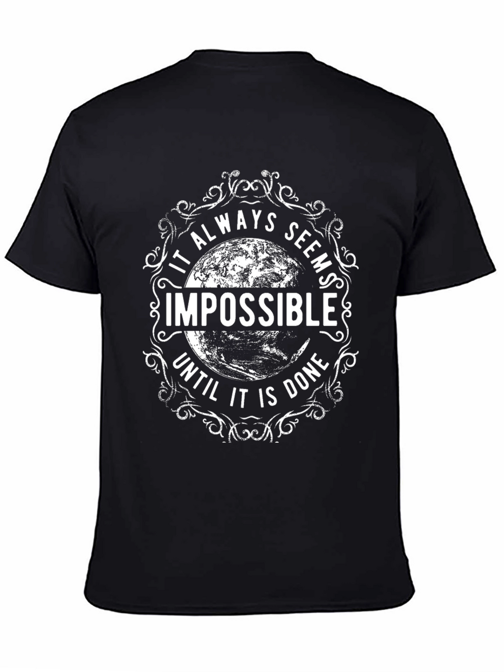 Impossible Quote T-Shirt - Motivational Graphic Tee