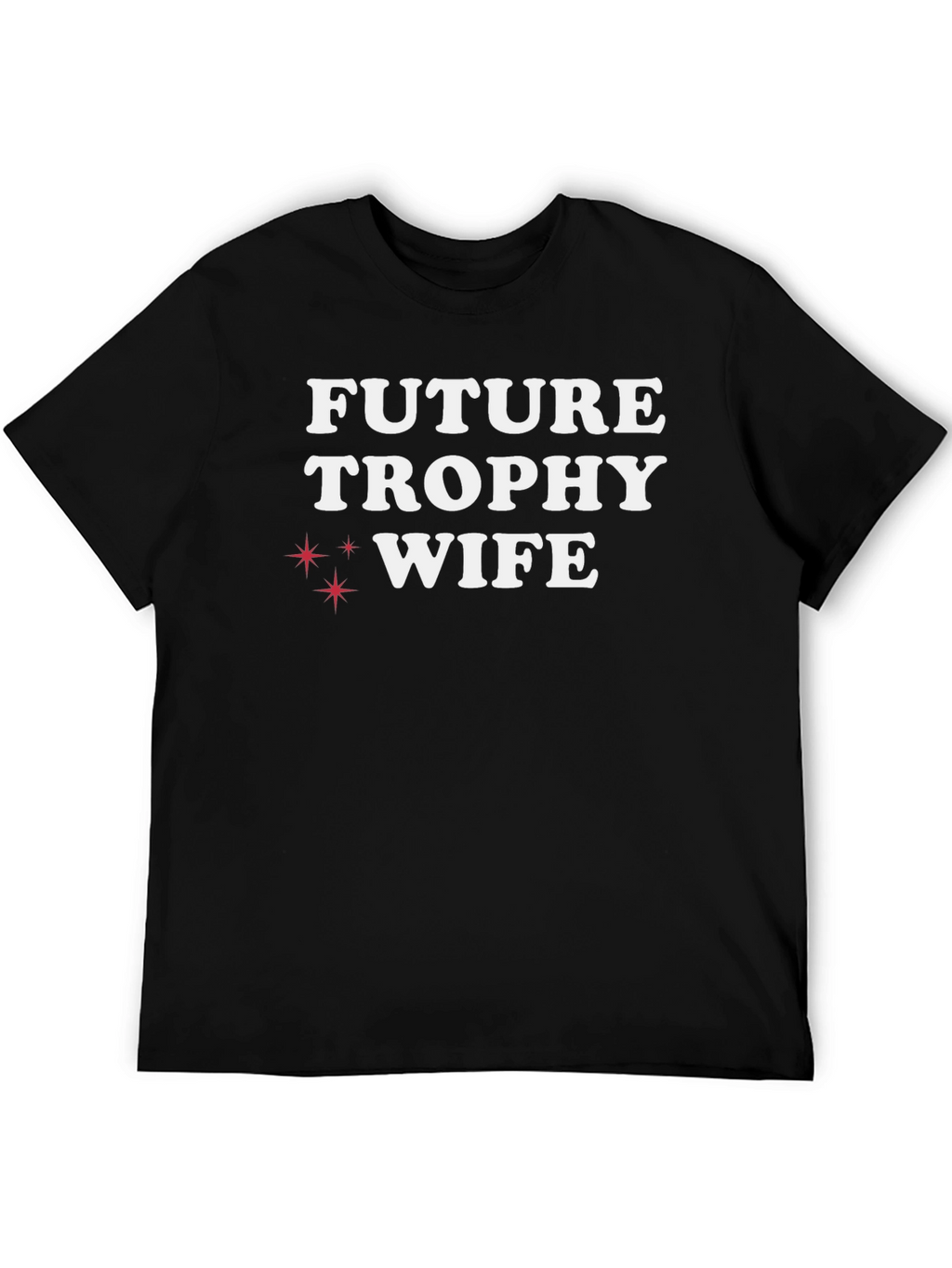 Future Trophy Wife Graphic T-Shirt - Black Cotton Tee