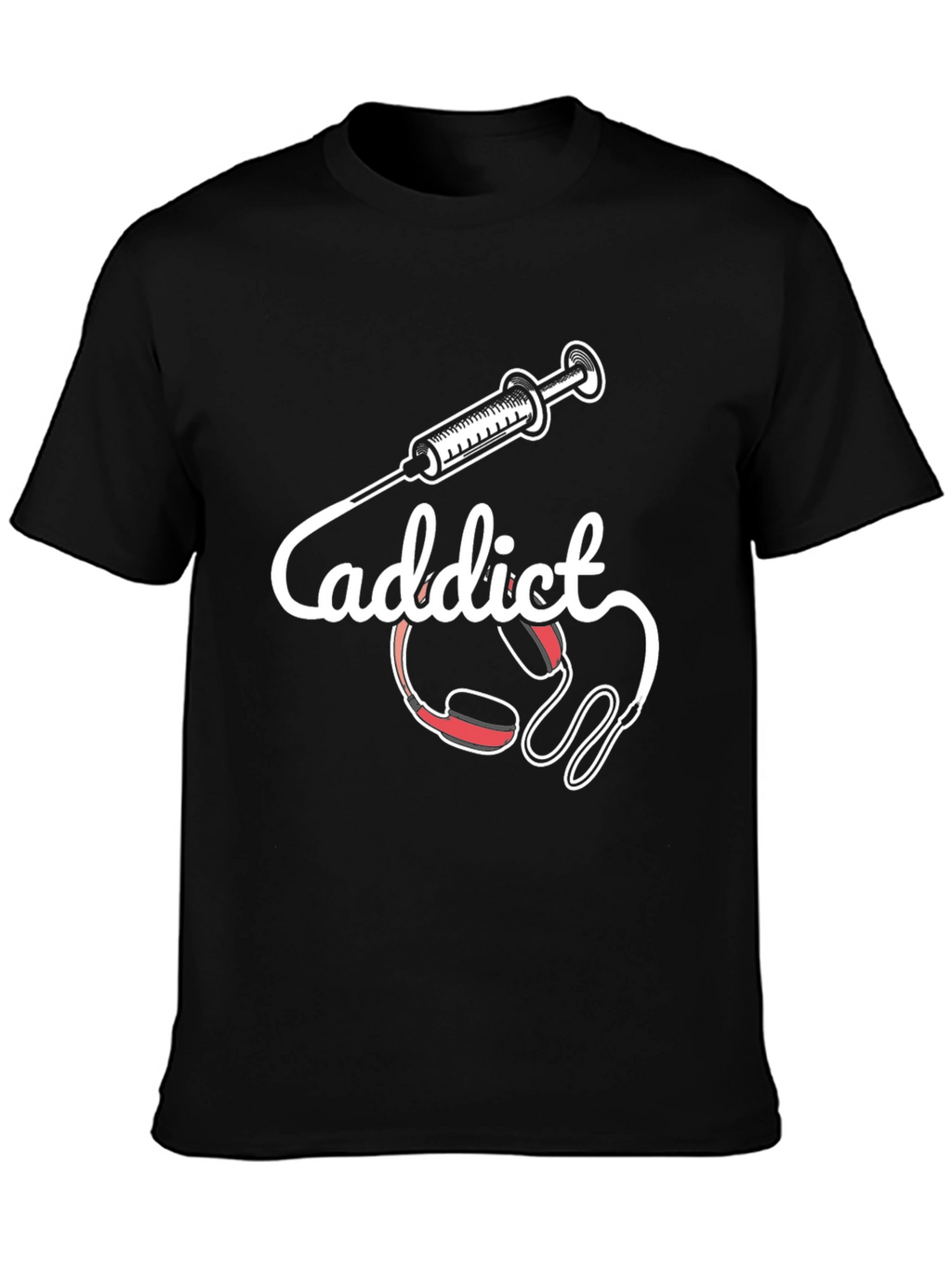 Addict T-Shirt - Music Lover Tee