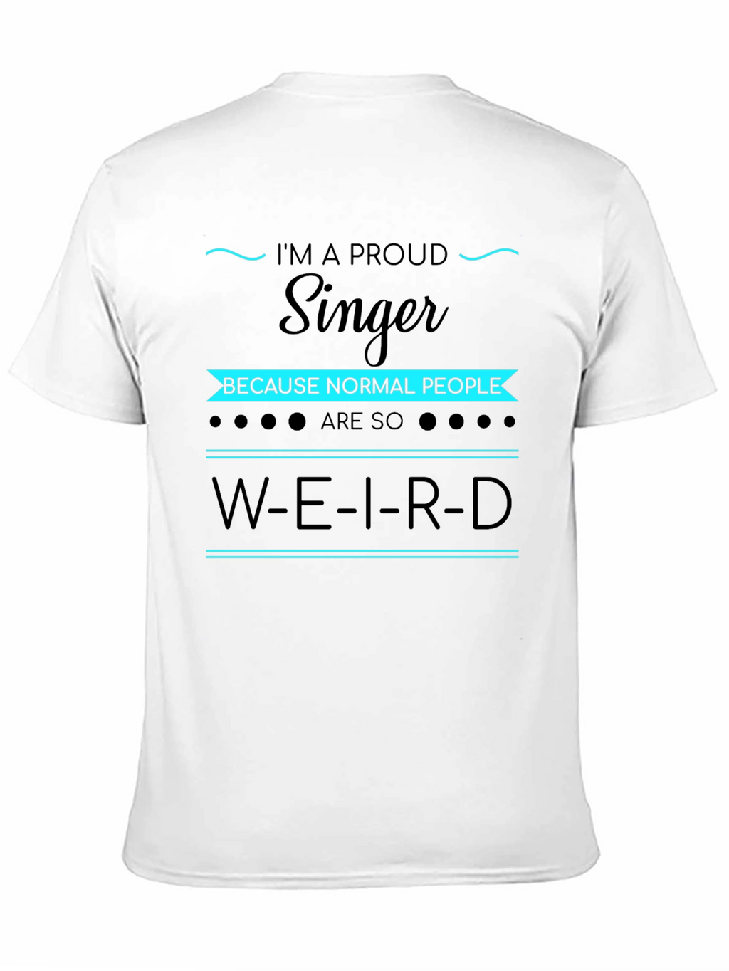 Proud Singer T-Shirt - Unique Gift for Musicians