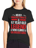 67 Year Old Legend Mountain Climber T-Shirt