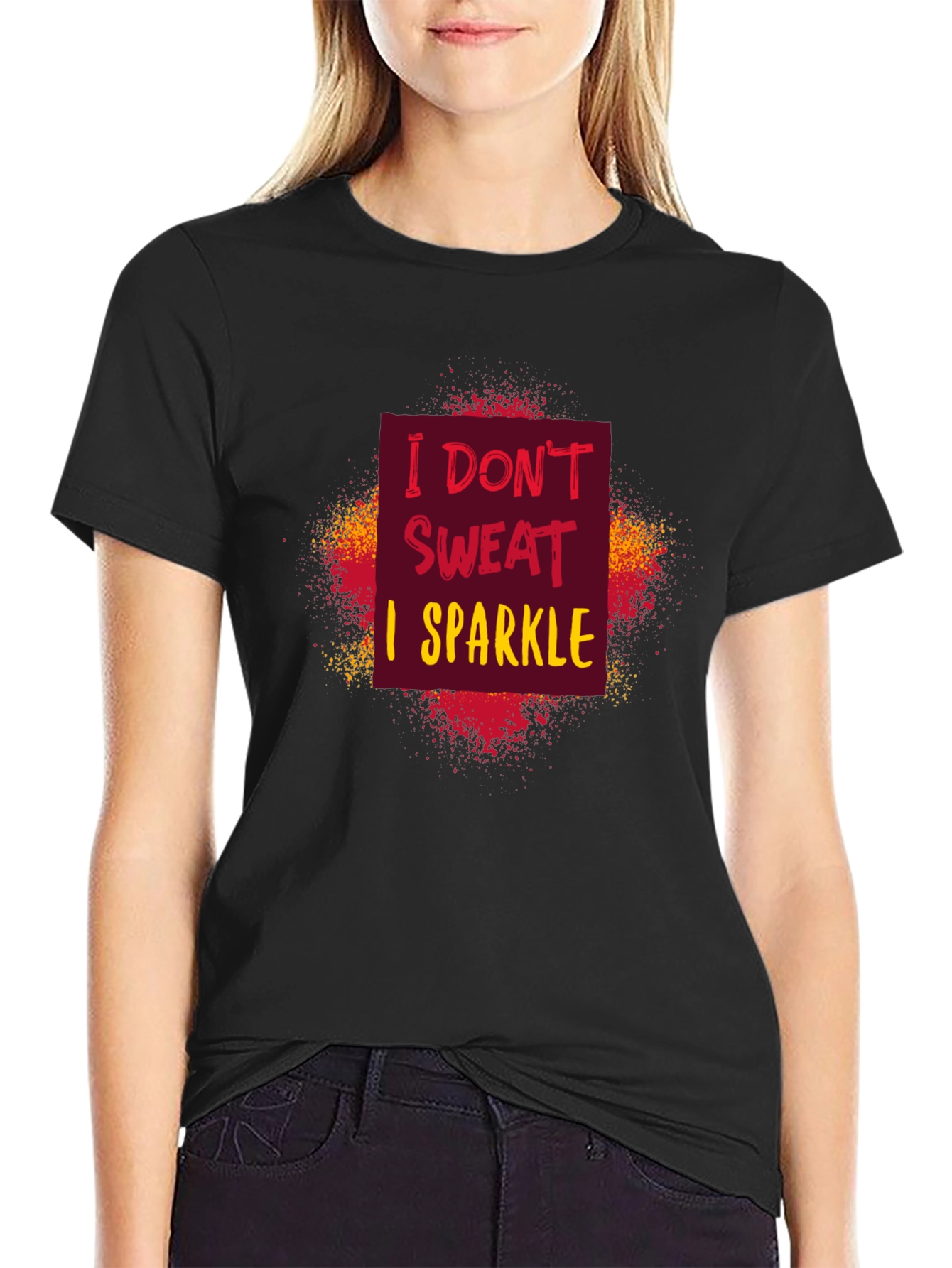 I Dont Sweat I Sparkle Graphic Tee - Unisex