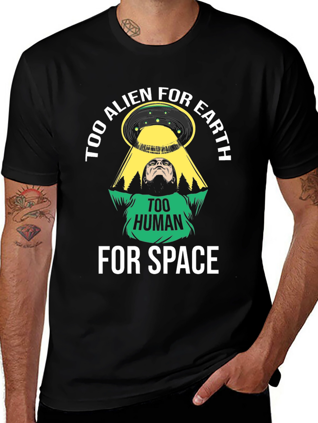 Too Alien for Earth T-Shirt