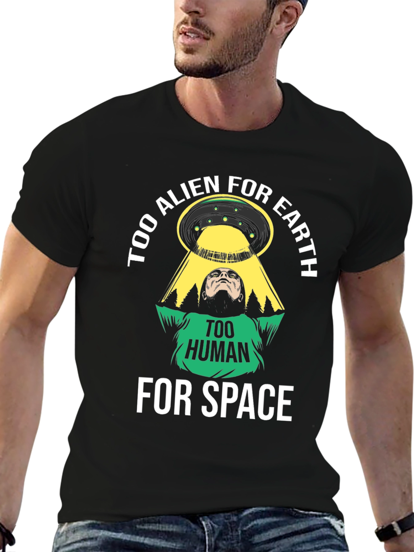 Too Alien for Earth T-Shirt
