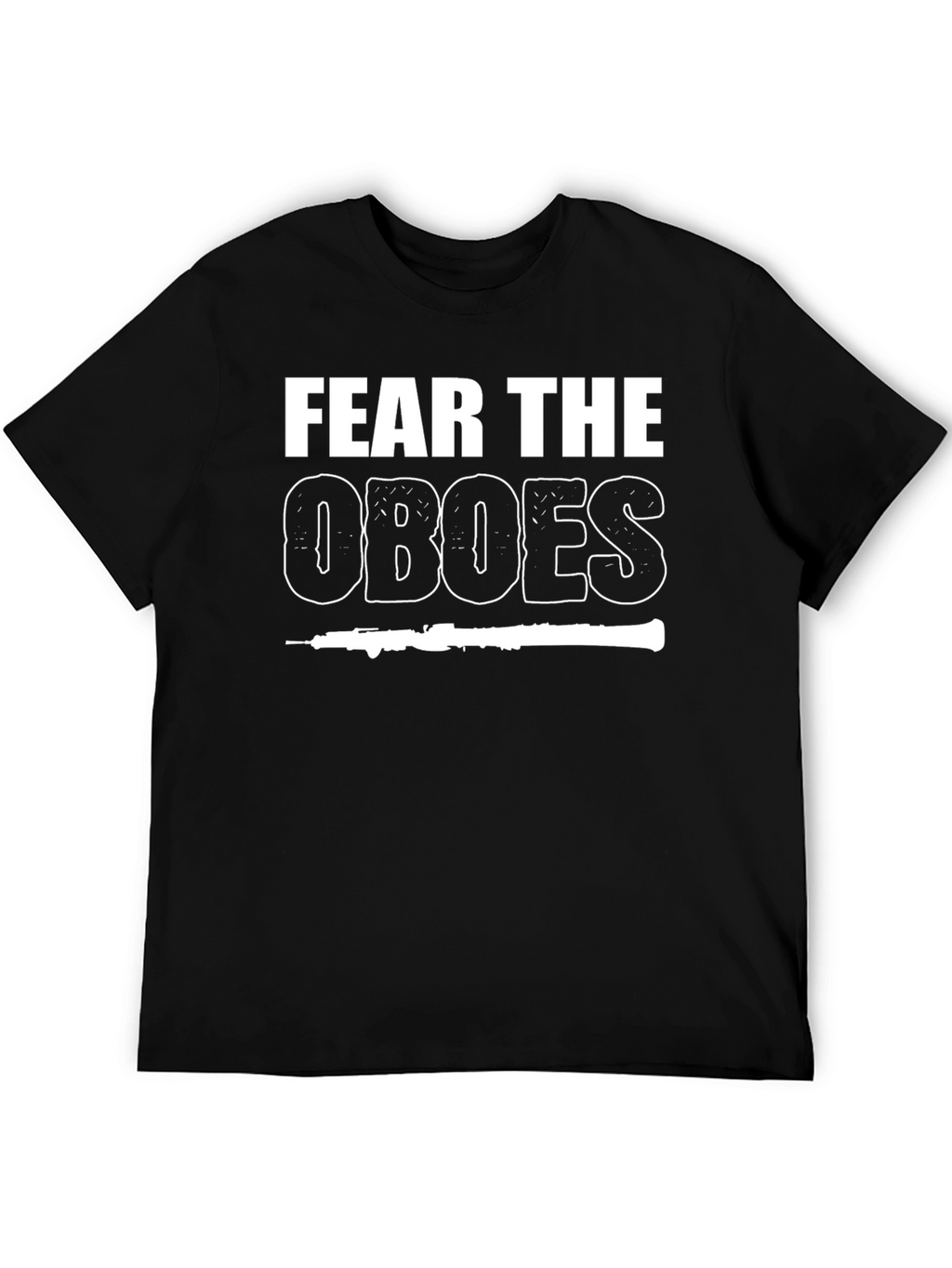 Fear The Oboes Funny Band T-Shirt
