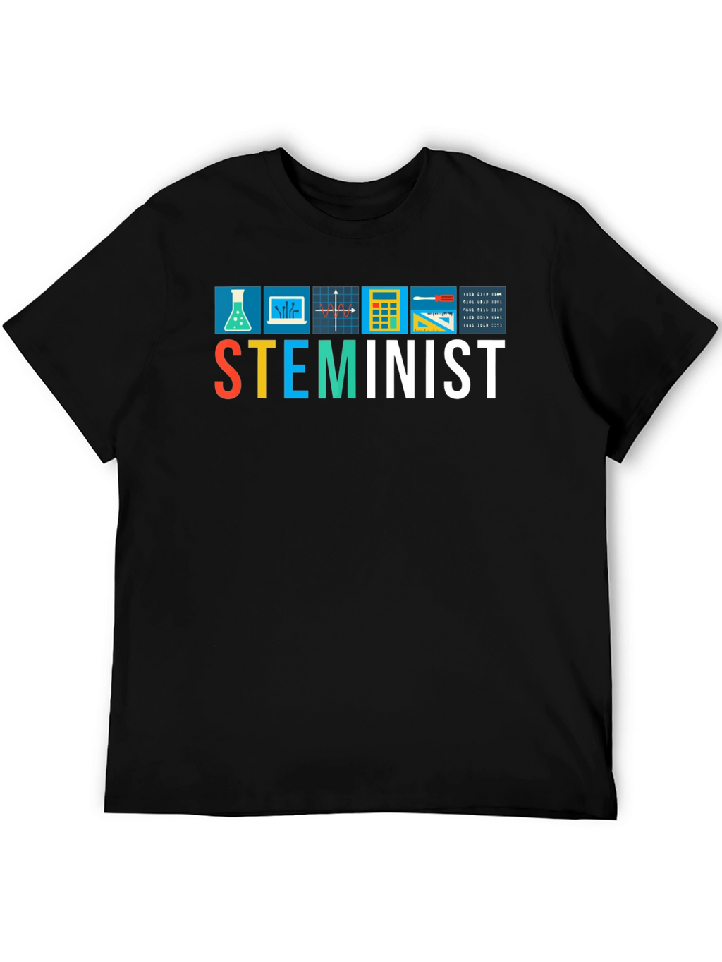 STEMinist T-Shirt - Science Tech Engineering Math Feminist Tee
