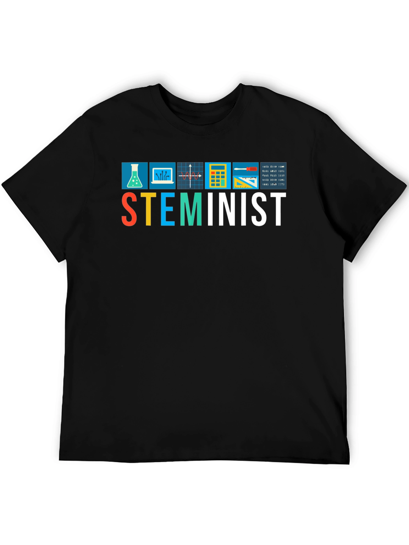 STEMinist T-Shirt - Science Tech Engineering Math Feminist Tee