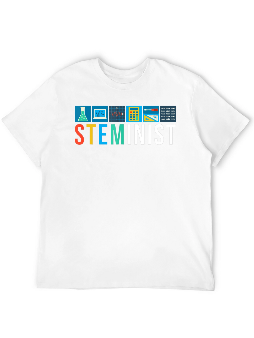 STEMinist T-Shirt - Science Tech Engineering Math Feminist Tee