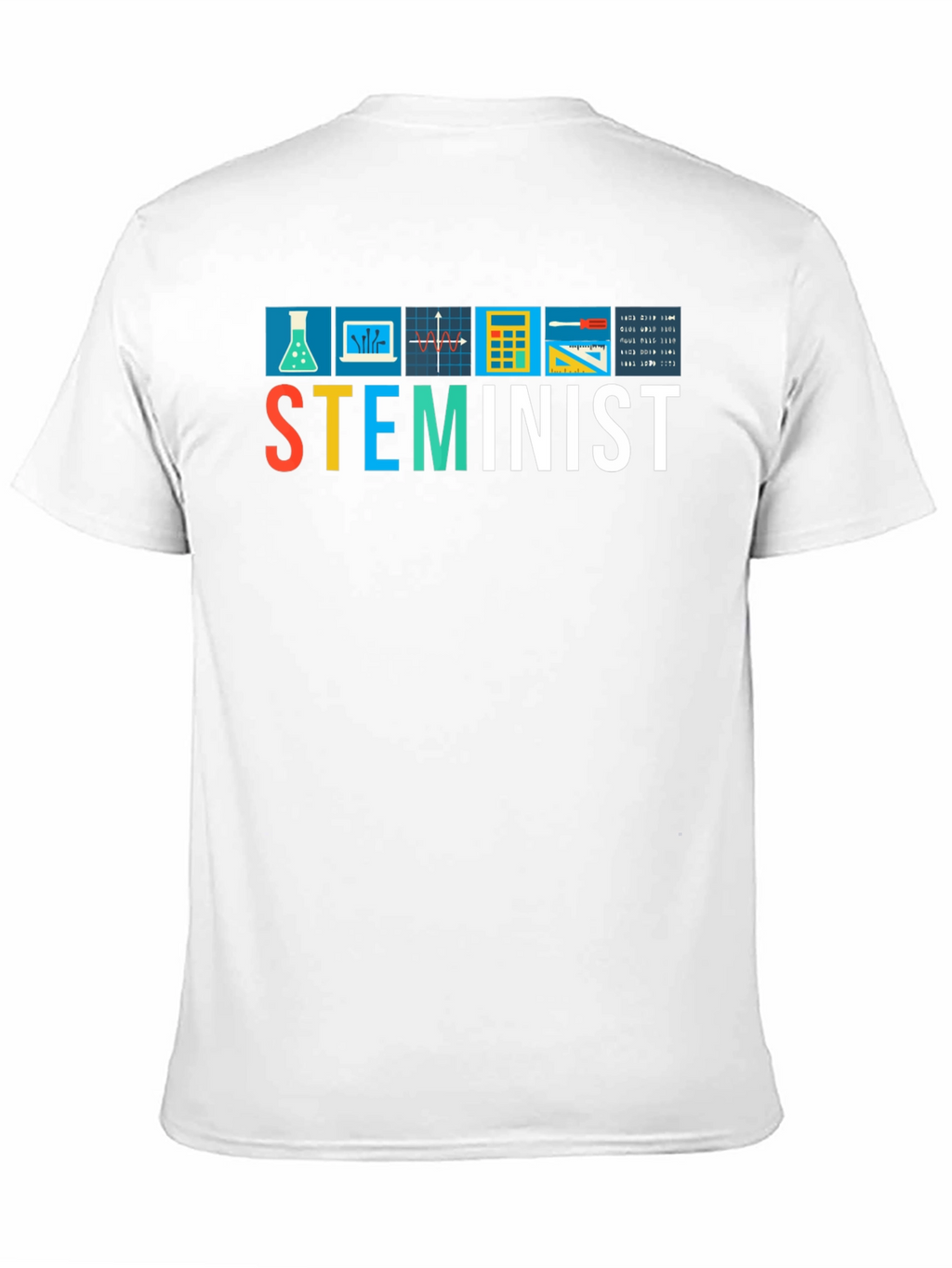 STEMinist T-Shirt - Science Tech Engineering Math Feminist Tee