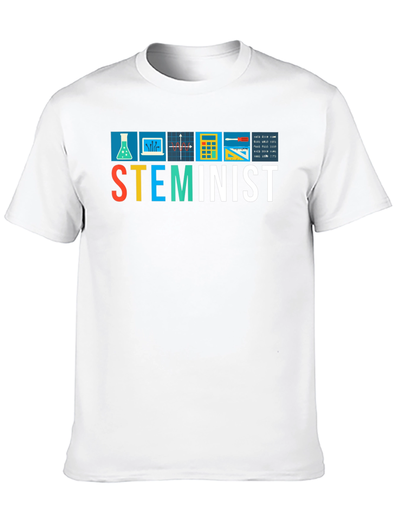 STEMinist T-Shirt - Science Tech Engineering Math Feminist Tee