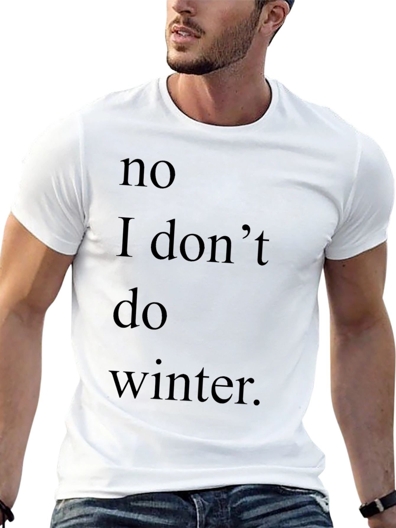 Humorous No Winter Graphic Tee
