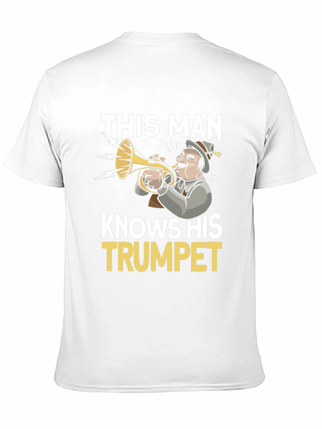 This Man Knows His Trumpet T-Shirt