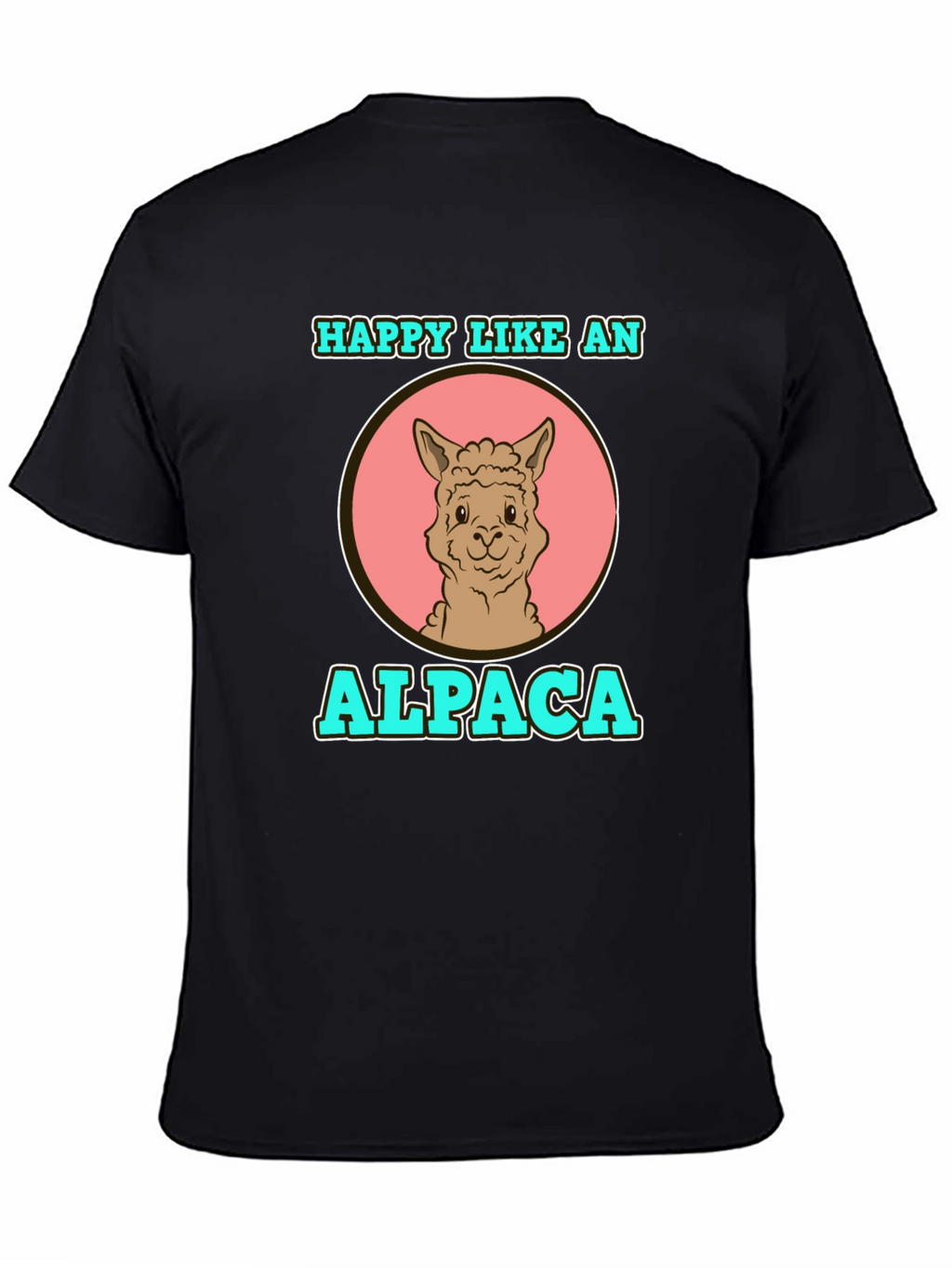 Happy Like an Alpaca Graphic T-Shirt