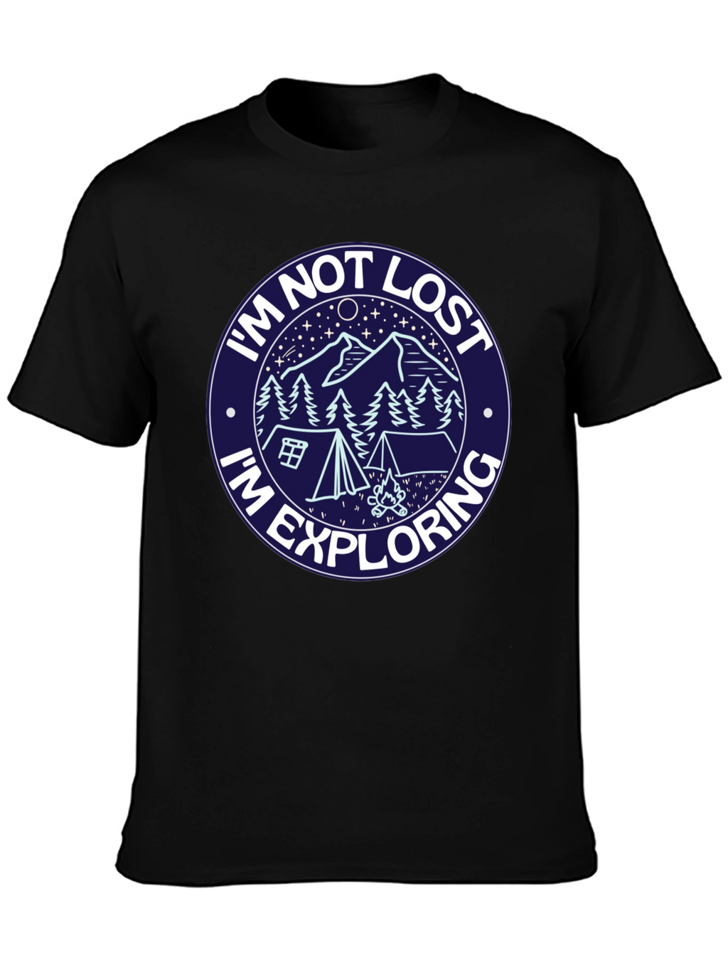 Im Not Lost T-Shirt: Explore in Style