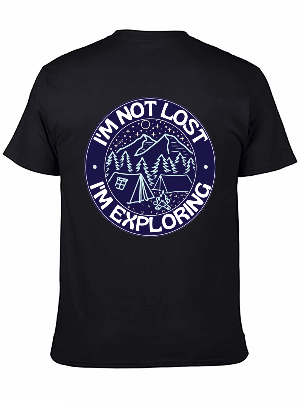 Im Not Lost T-Shirt: Explore in Style