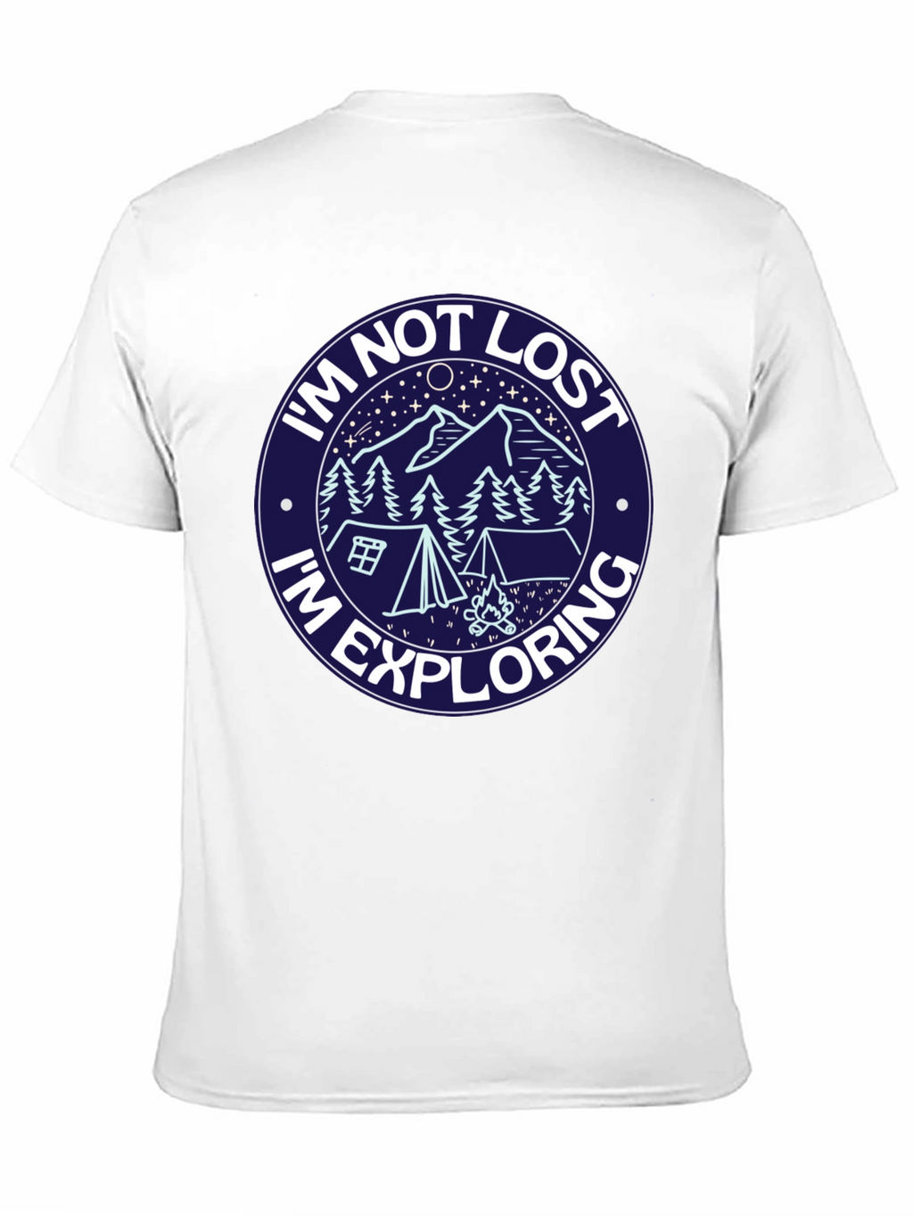 Im Not Lost T-Shirt: Explore in Style