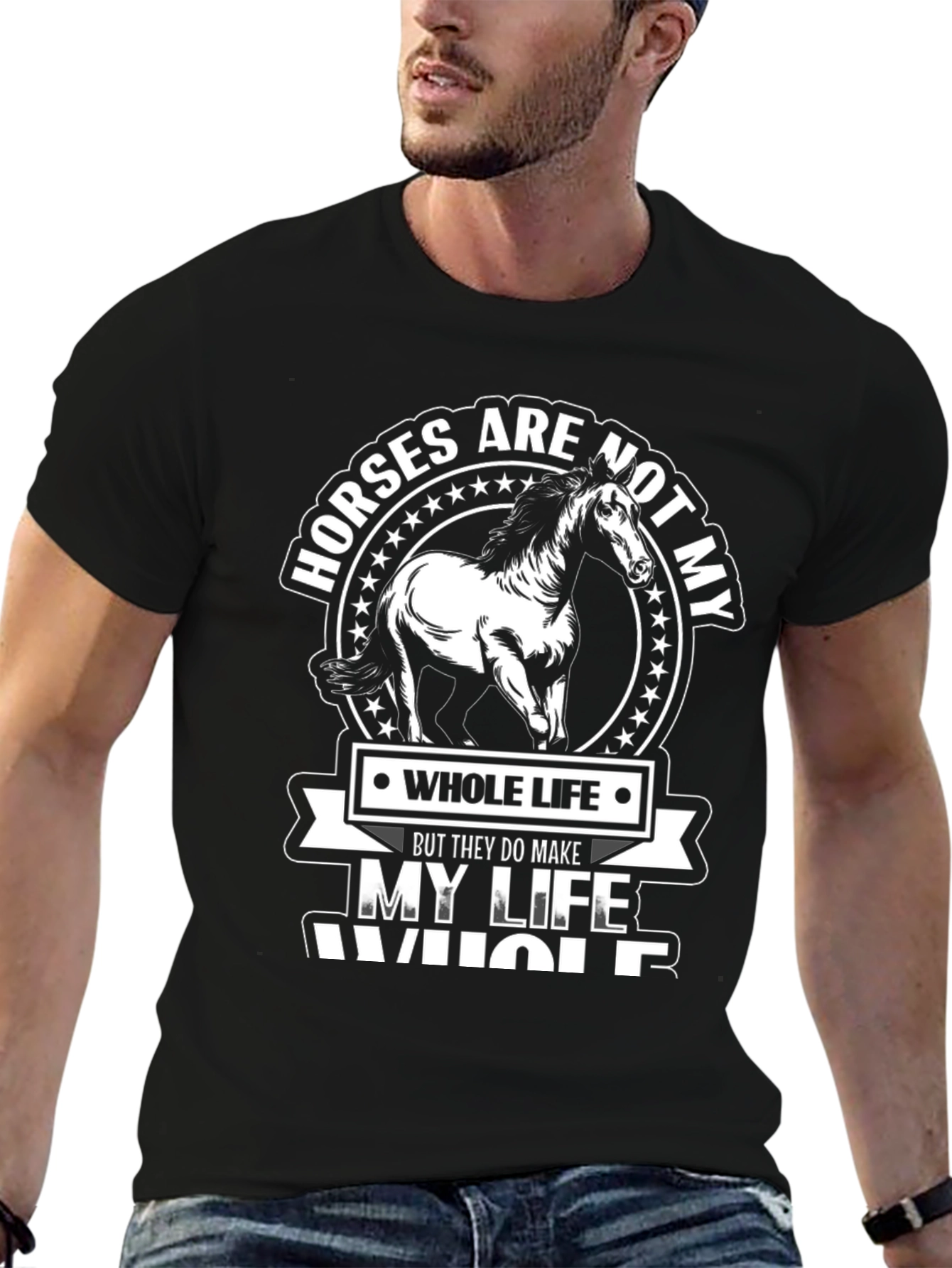 Horses Make My Life Whole Black Graphic T-Shirt