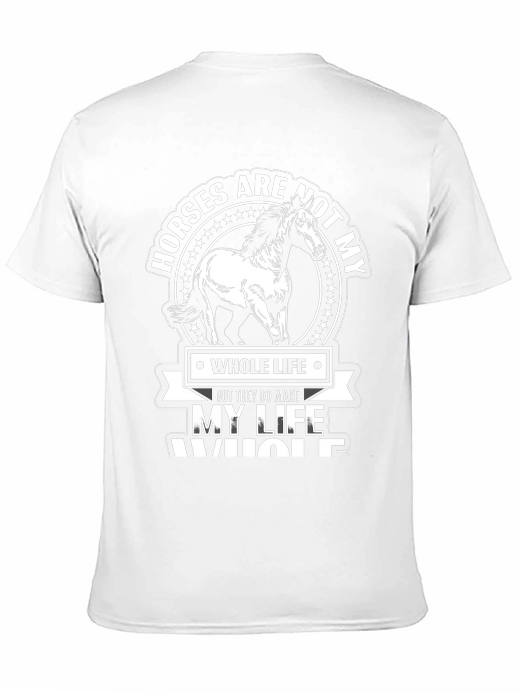 Horses Make My Life Whole Black Graphic T-Shirt