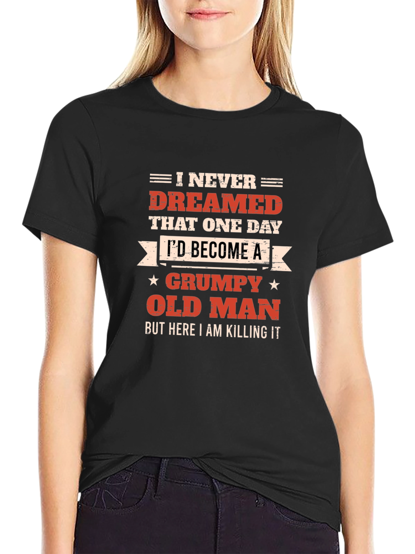 Grumpy Old Man T-Shirt - Killing It!